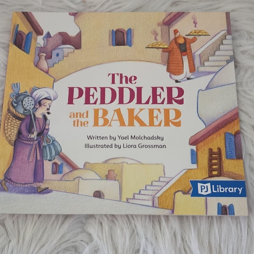 The Peddler and the Baker by Yael Molchadsky paperback book